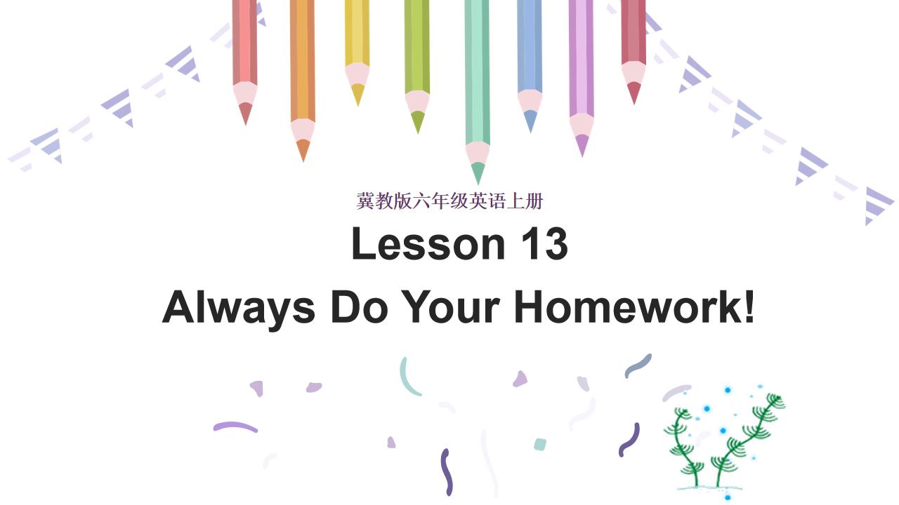 ppt模板-小学英语冀教版六年级上册《Lesson13 Always Do 